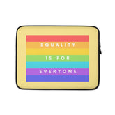 Equality Is For Everyone Laptop Sleeve